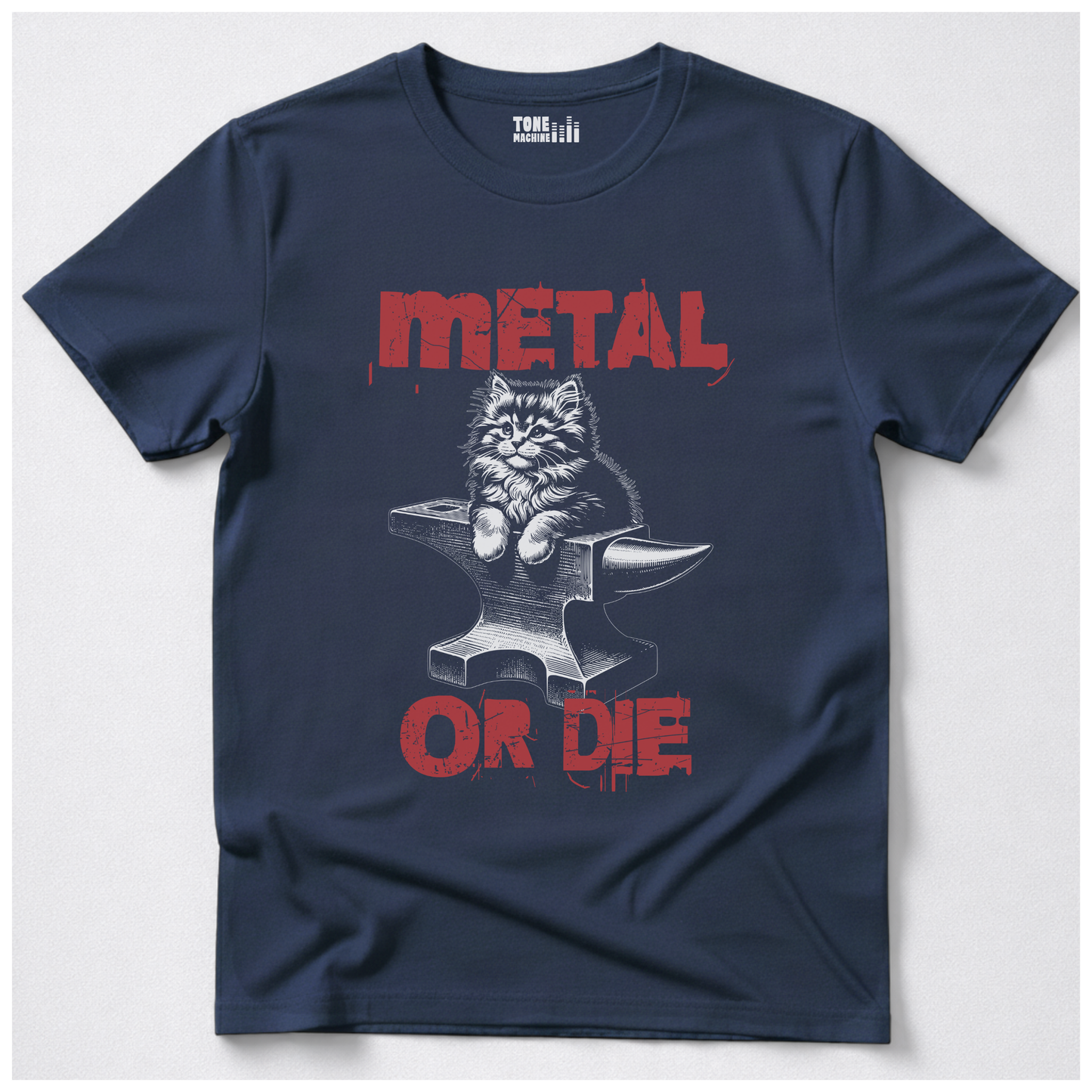 Metal Or Die T-Shirt