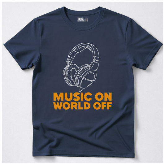 Music On World Off T-Shirt