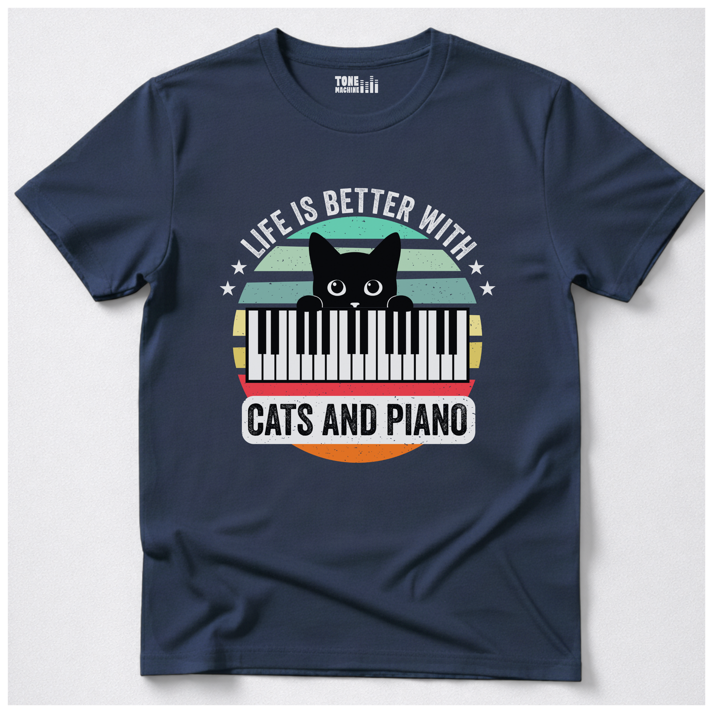 Life Is Better With Cats And Piano T-Shirt