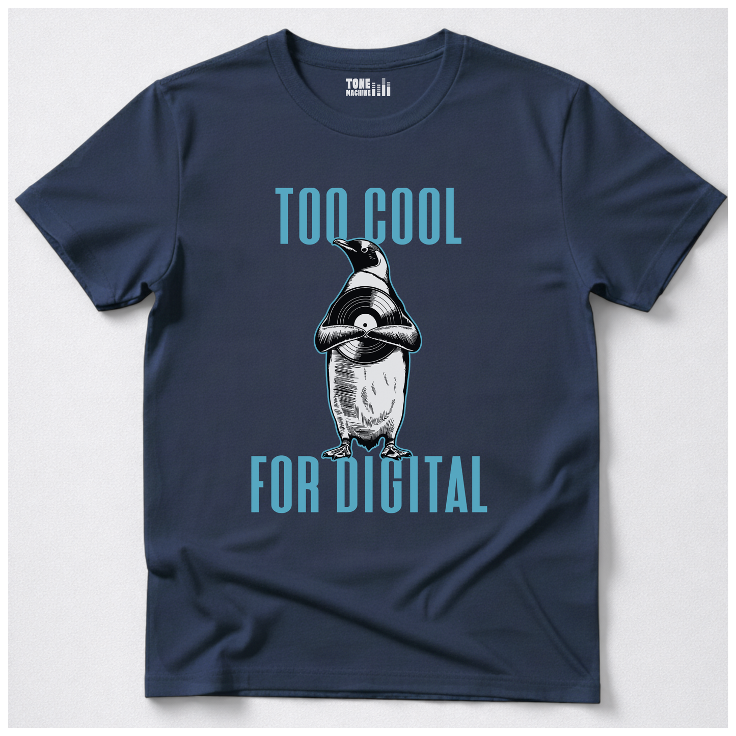 Too Cool For Digital Vinyl T-Shirt