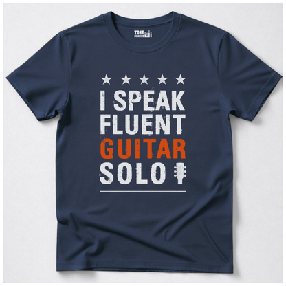 I Speak Fluent Guitar Solo Tshirt