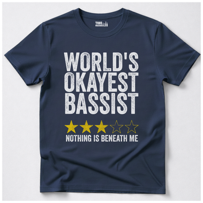 World's Okayest Bassist T-Shirt