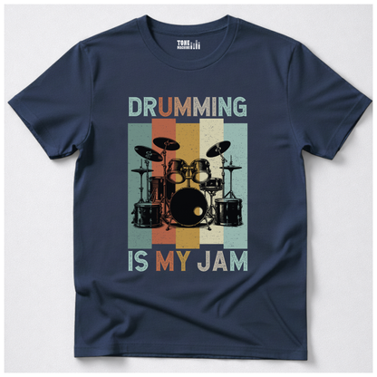 Drumming Is My Jam T-Shirt
