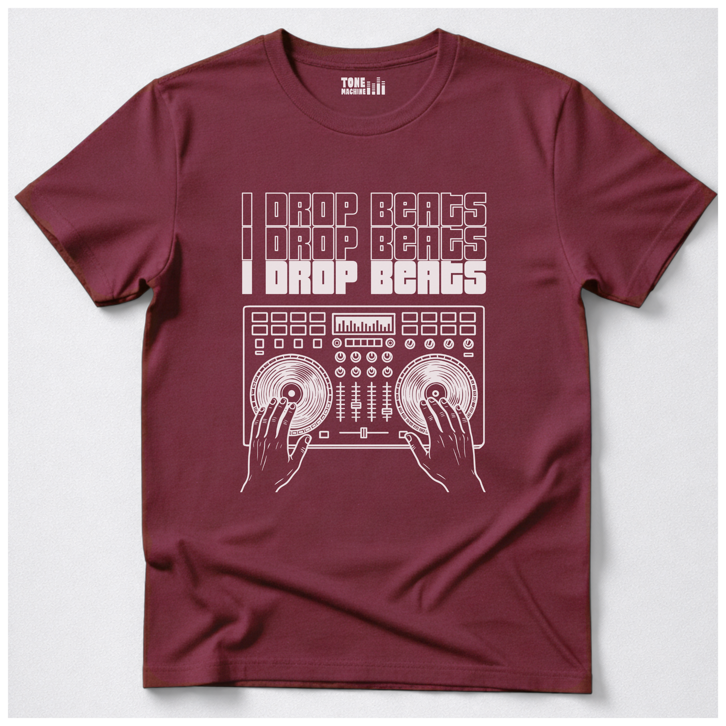 I Drop Beats DJ T-Shirt