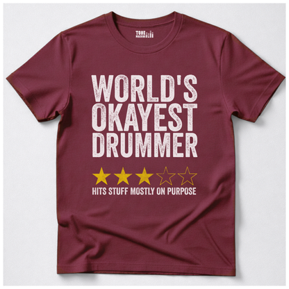 World's Okayest Drummer T-Shirt