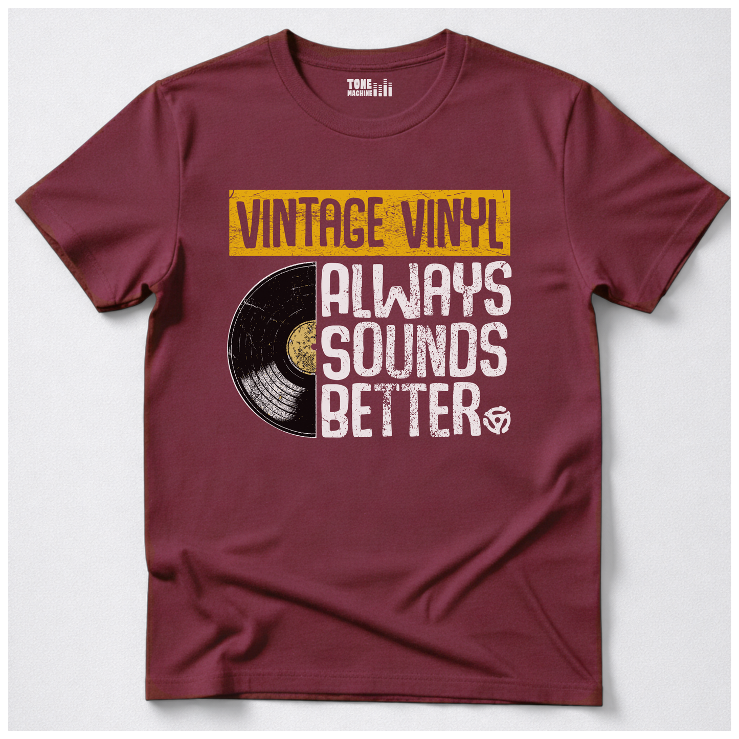 Vintage Vinyl Always Sounds Better T-Shirt