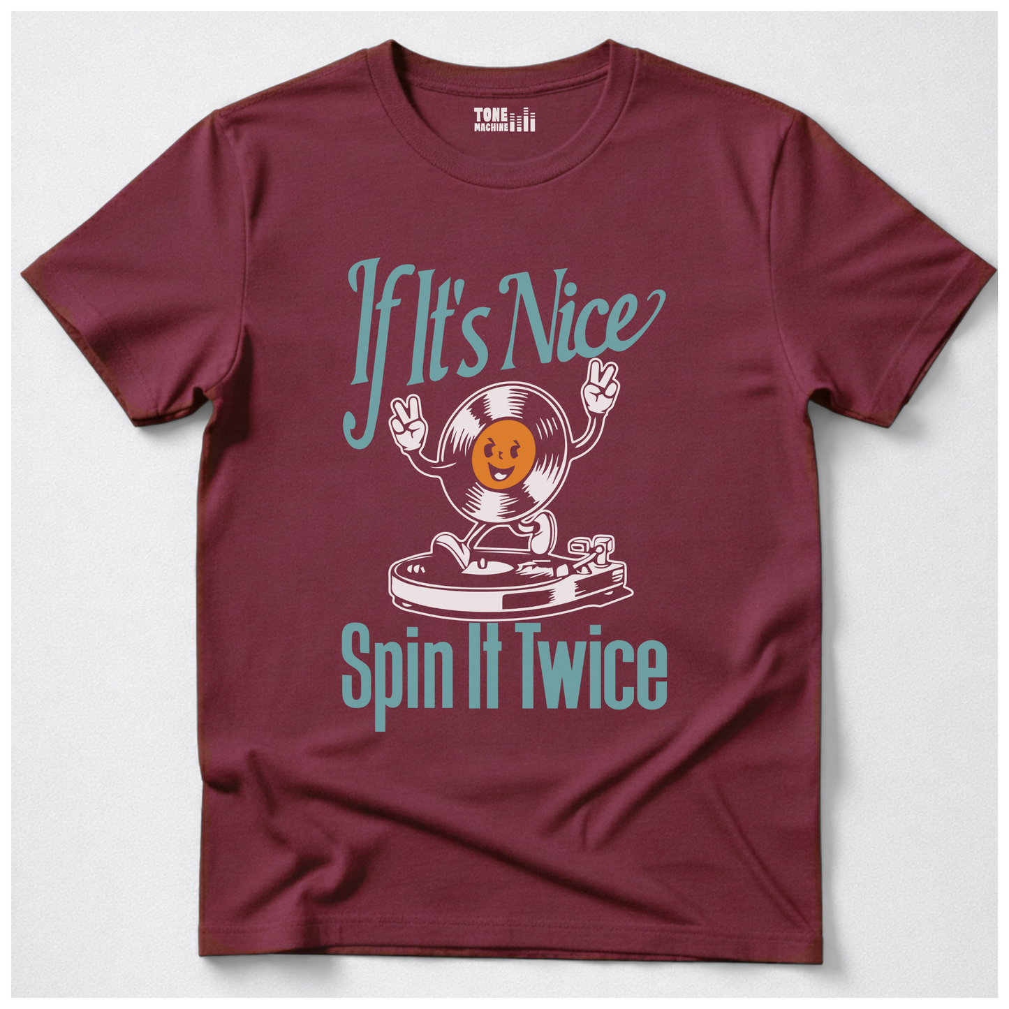 If It's Nice Spin It Twice Vinyl T-Shirt