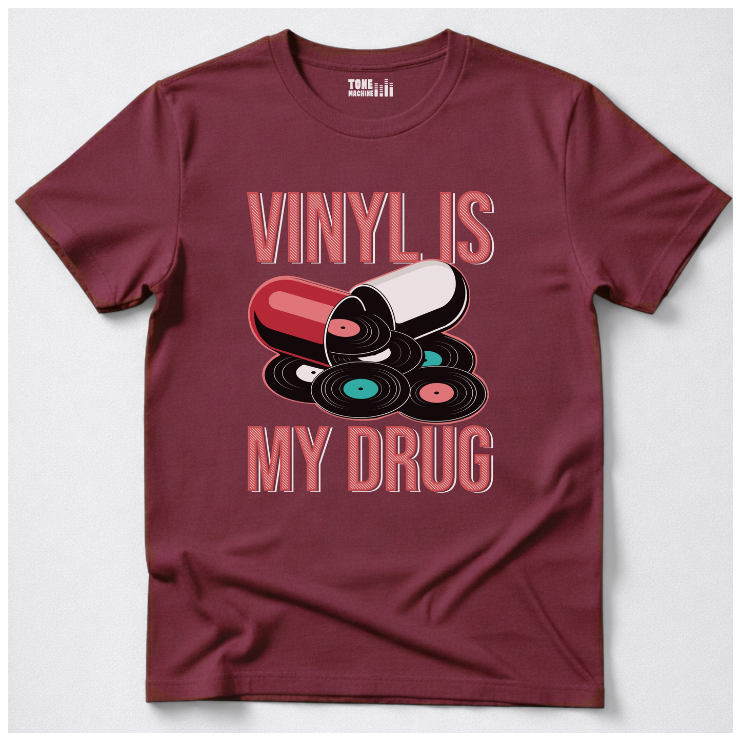 Vinyl Is My Drug T-Shirt