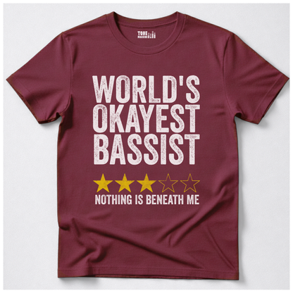 World's Okayest Bassist T-Shirt