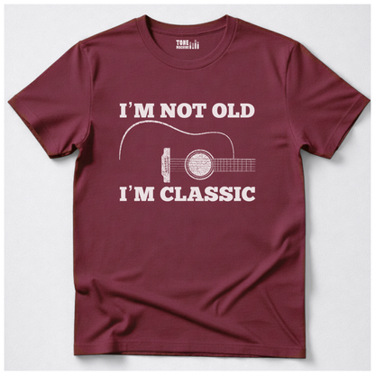 I'm Not Old I'm Classic Guitar T-Shirt