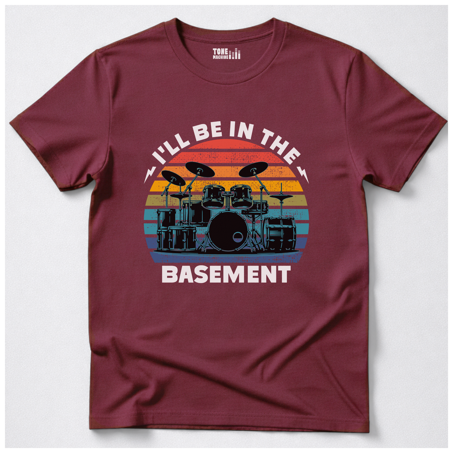 I'll Be In The Basement Drum T-Shirt