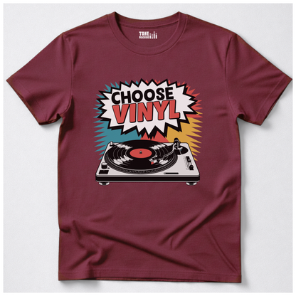 Choose Vinyl T-Shirt