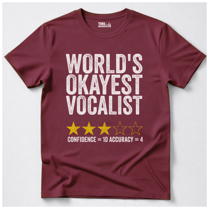 World's Okayest Vocalist T-Shirt