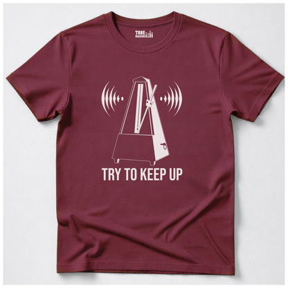 Try To Keep Up T-Shirt