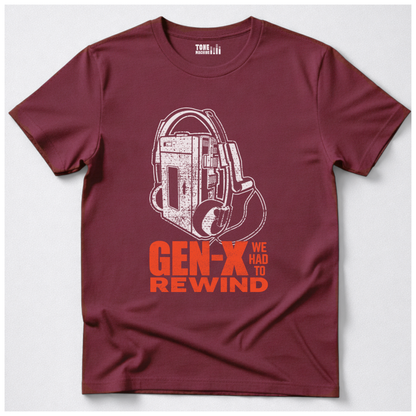 Gen X We Had To Rewind Retro T-Shirt