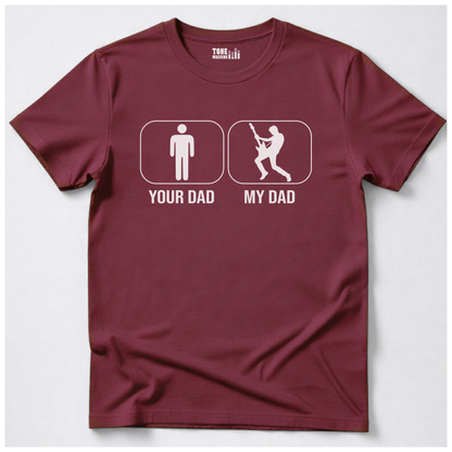 Your Dad My Dad Guitar Player T-Shirt