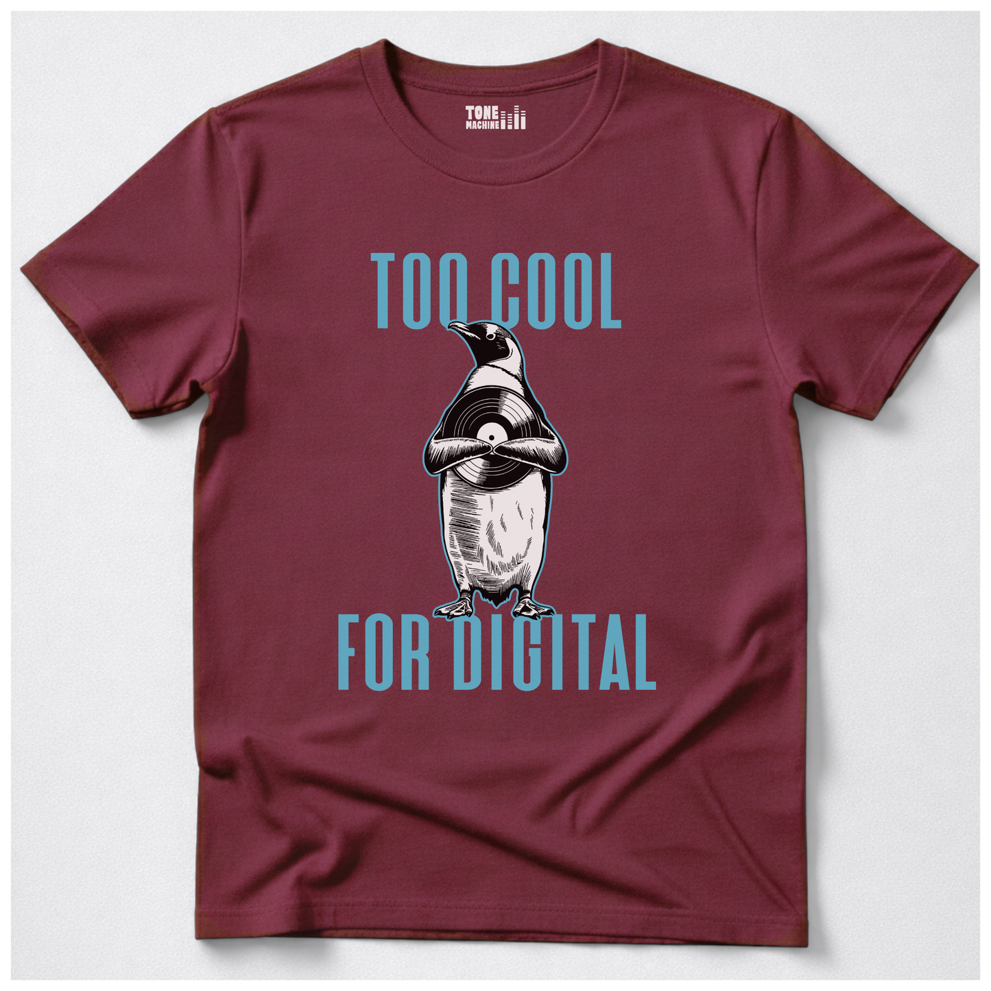Too Cool For Digital Vinyl T-Shirt