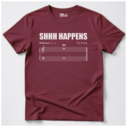 Shhh Happens T-Shirt