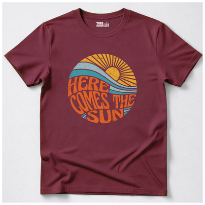 Here Comes The Sun T-Shirt