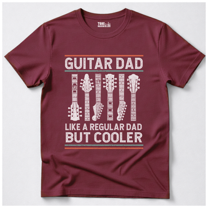 Guitar Dad Like A Regular Dad But Cooler T-Shirt