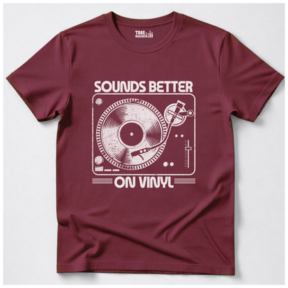 Sounds Better On Vinyl T-Shirt