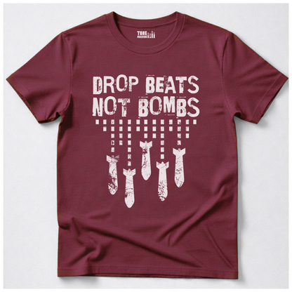 Drop Beats Not Bombs DJ T-Shirt