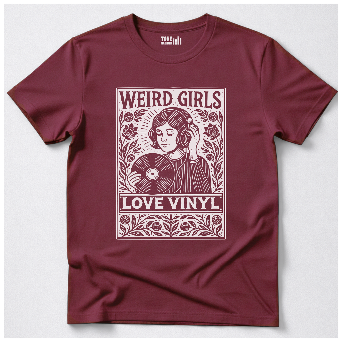 Weird Girls Love Vinyl T-Shirt