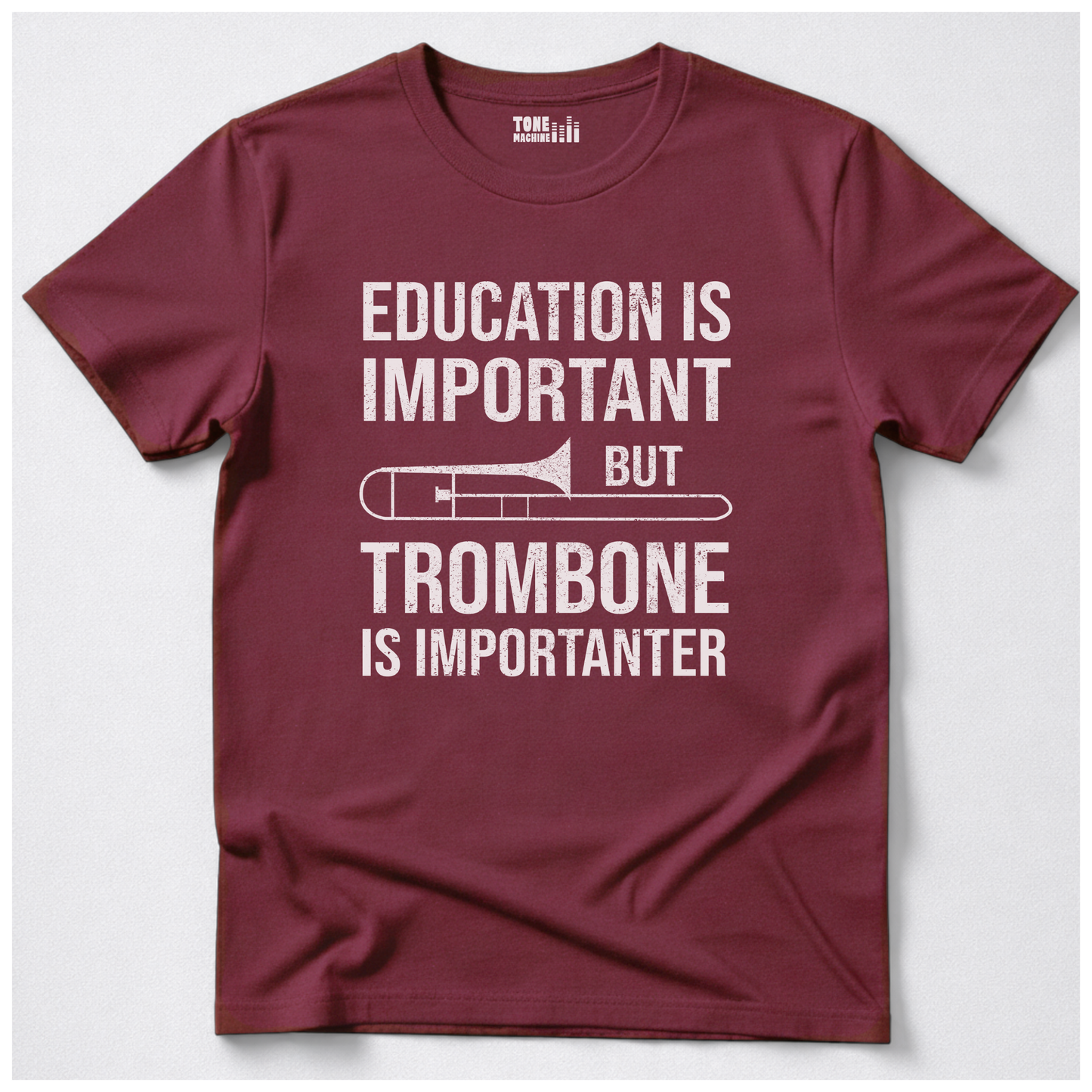 Trombone Is Importanter T-Shirt