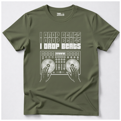 I Drop Beats DJ T-Shirt