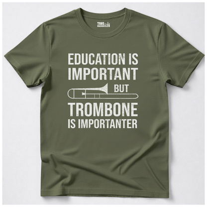 Trombone Is Importanter T-Shirt