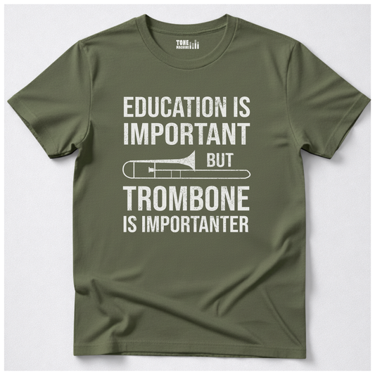 Trombone Is Importanter T-Shirt