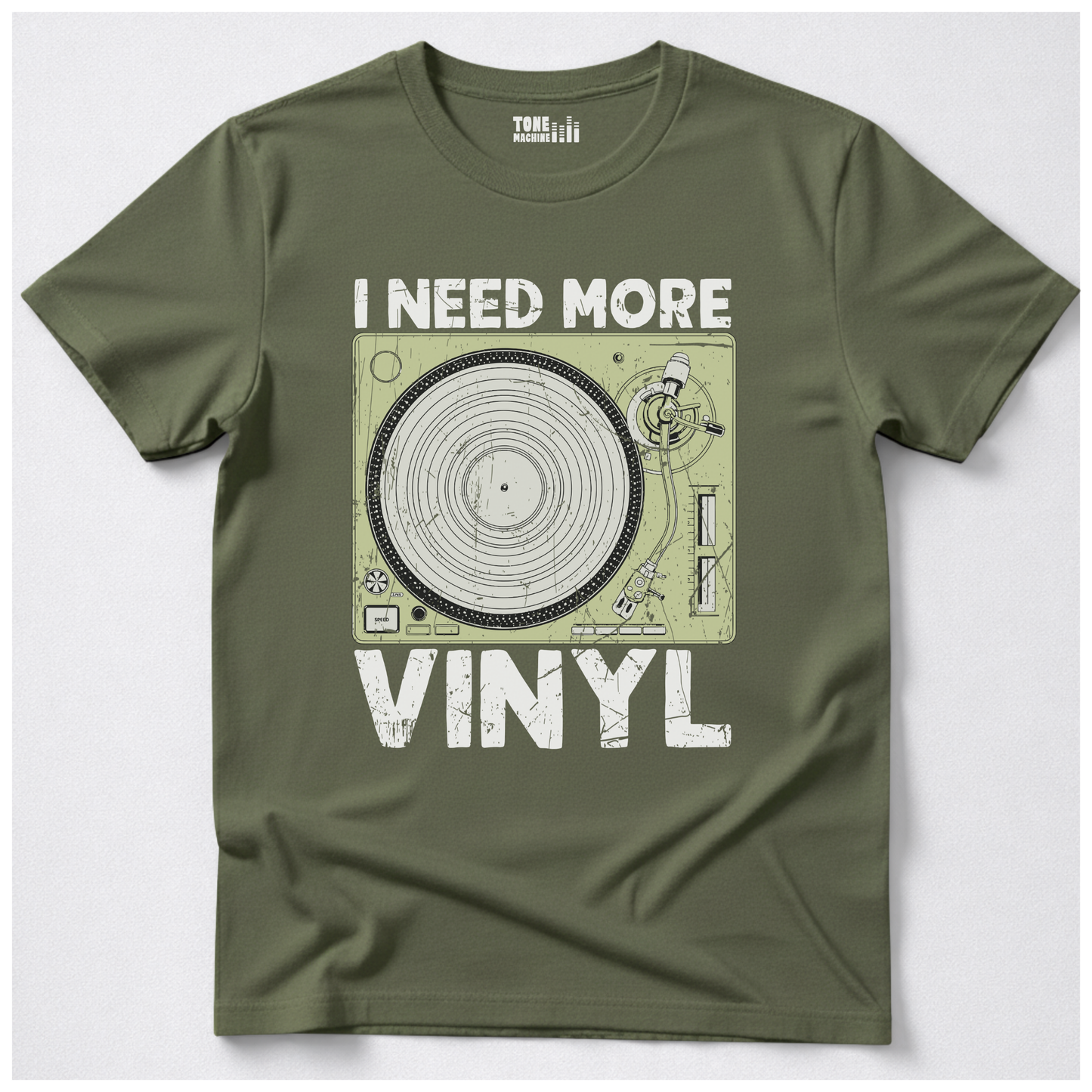 I Need More Vinyl T-Shirt