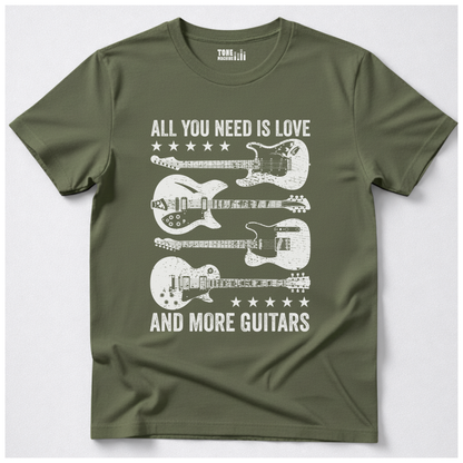 All You Need Is Love And More Guitars T-Shirt
