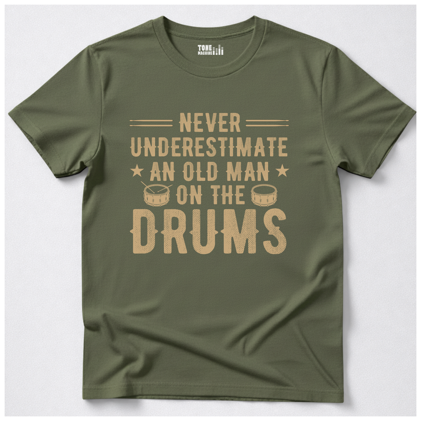Never Underestimate An Old Man Drum T-Shirt