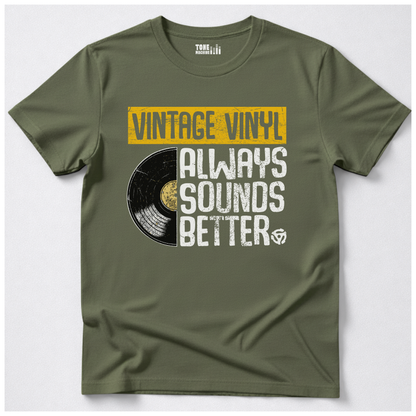 Vintage Vinyl Always Sounds Better T-Shirt