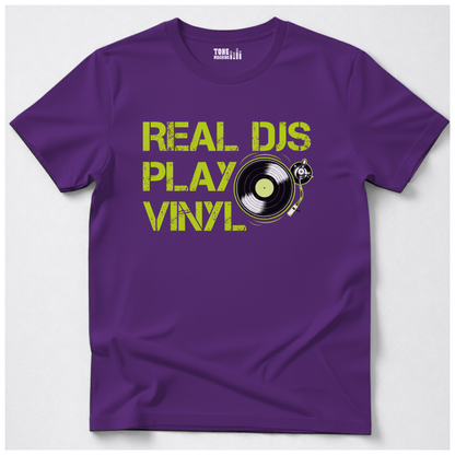 Real DJs Play Vinyl T-Shirt