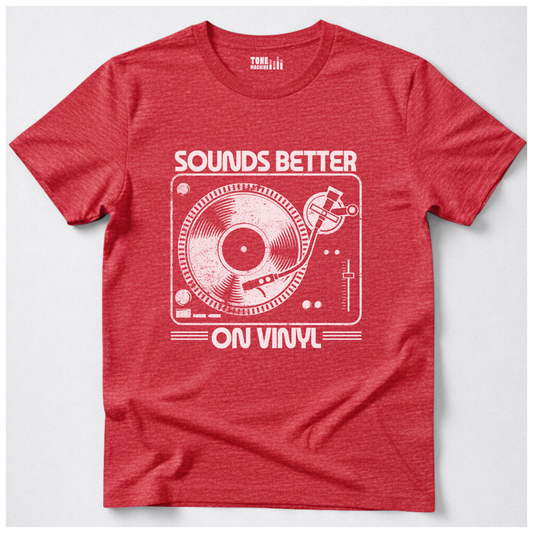 Sounds Better On Vinyl T-Shirt