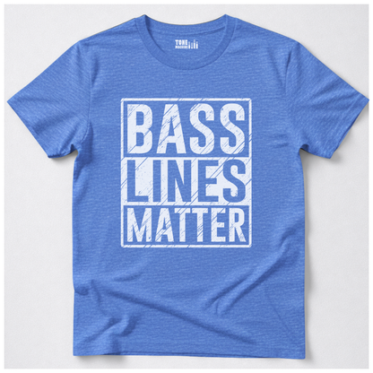 Bass Lines Matter T-Shirt