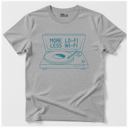More Lo-Fi Less Wi-Fi Vinyl T-Shirt