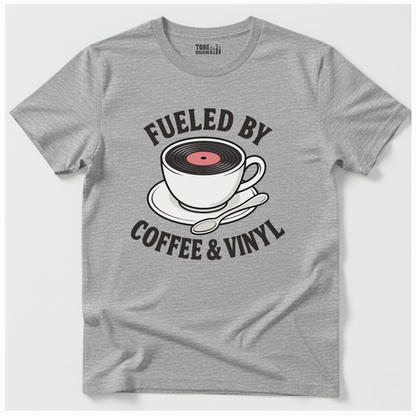 Fueled By Coffee And Vinyl T-Shirt