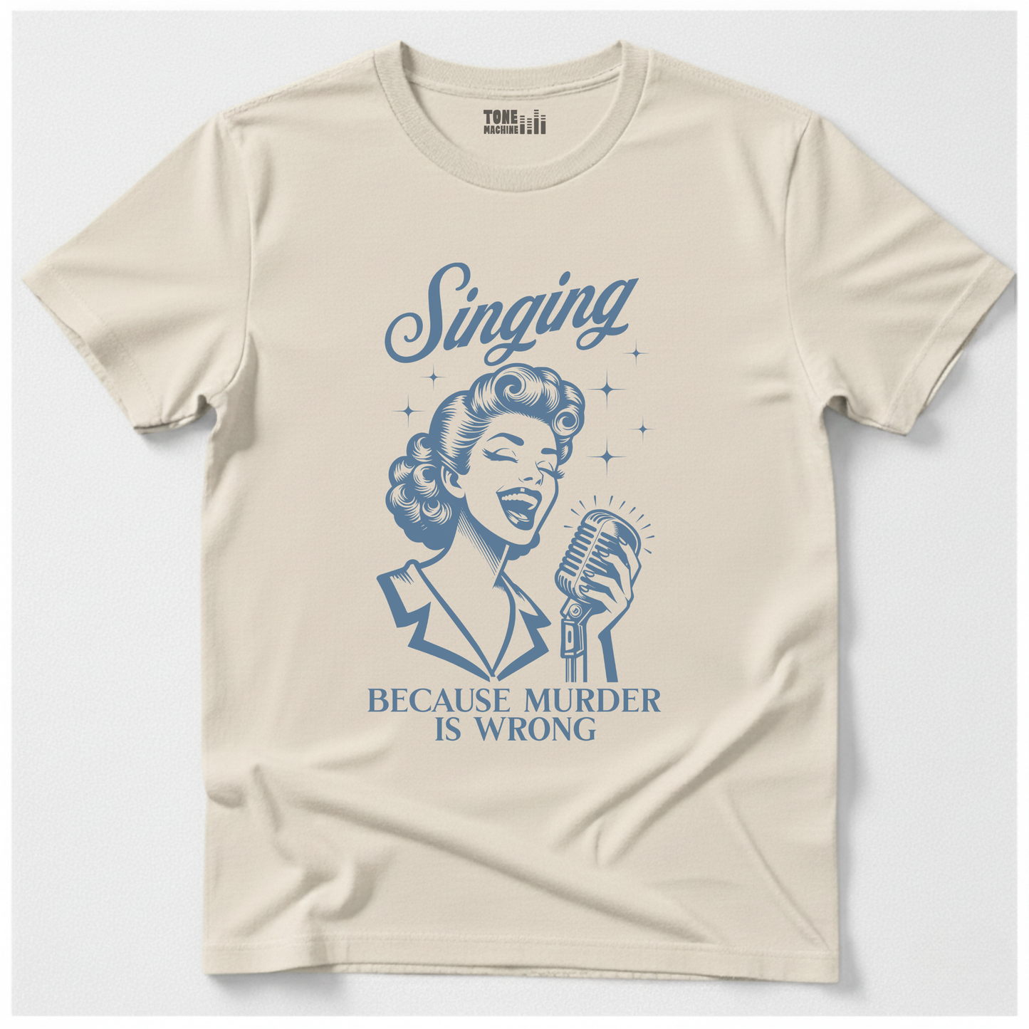Singing Because Murder Is Wrong T-Shirt