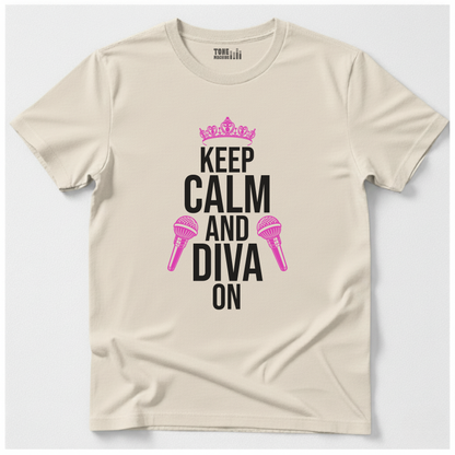 Keep Calm And Diva On Singer T-Shirt
