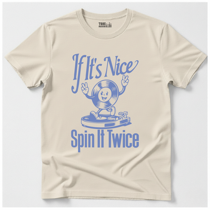 If It's Nice Spin It Twice Vinyl T-Shirt