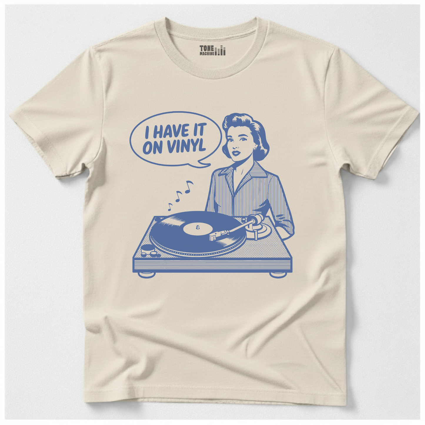 I Have It On Vinyl T-Shirt