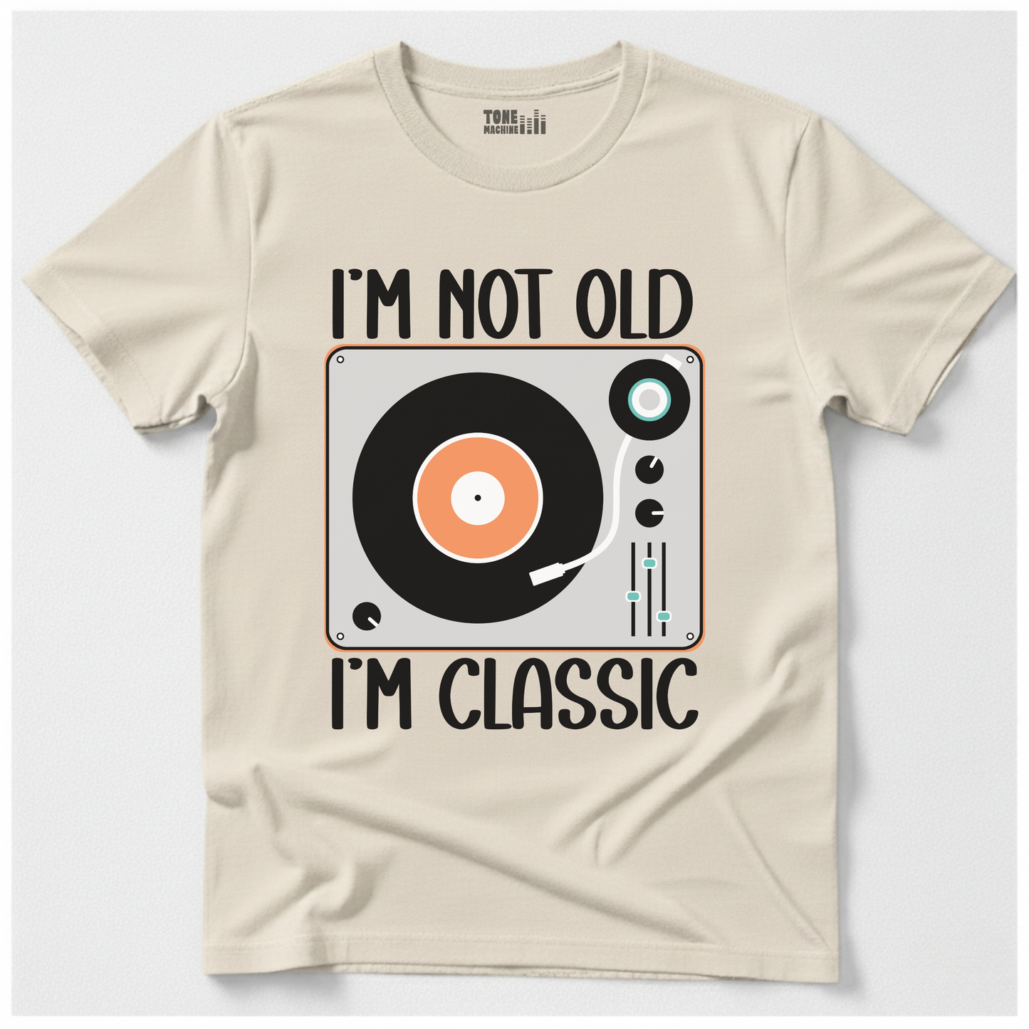 I'm Not Old I'm Classic Vinyl T-Shirt