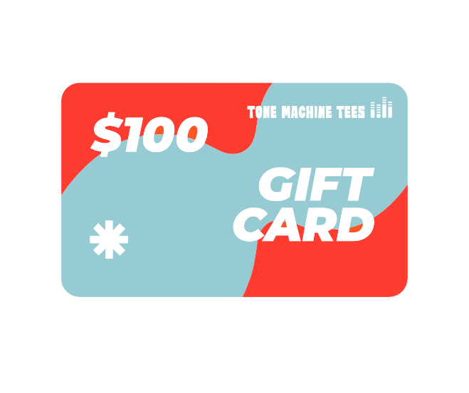 Tone Machine Tees Gift Card
