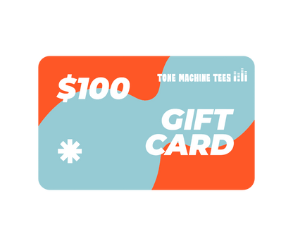 Tone Machine Tees Gift Card