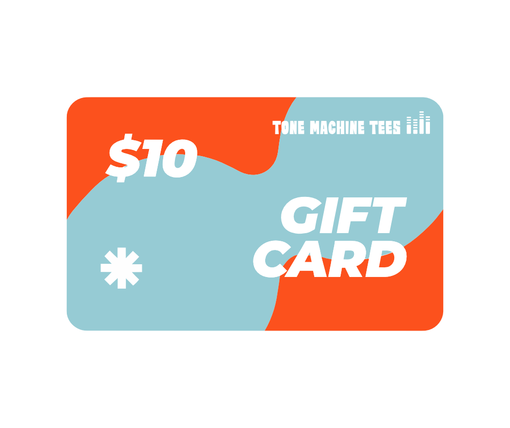 Tone Machine Tees Gift Card