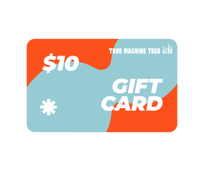 Tone Machine Tees Gift Card