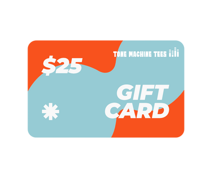 Tone Machine Tees Gift Card